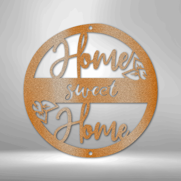 Home Sweet Home Circle Steel Sign Laser Cut Powder Coated Home & Office Metal Wa